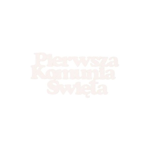 Ozdoba drewniana PIERWSZA KOMUNIA FNPK15B Sadpex (5SZT)