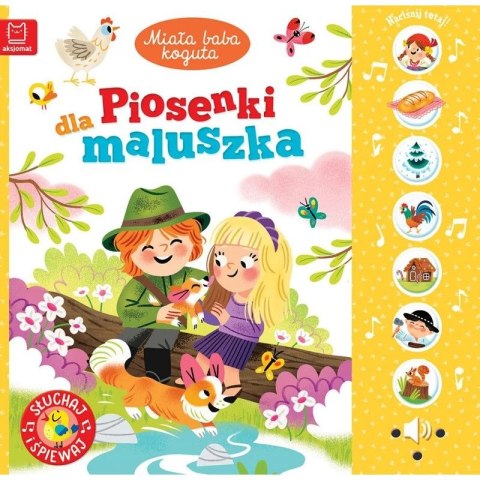 Książka dla dzieci Miała baba koguta. Piosenki dla maluszka. Słuchaj i śpiewaj!
